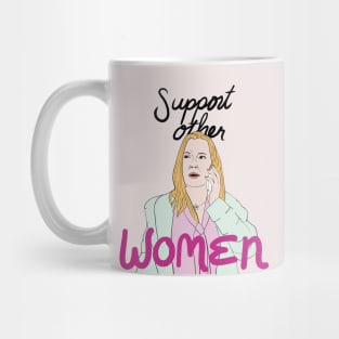 Ramona Supports Other Women Mug